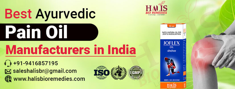 Best Ayurvedic Pain Oil Manufacturers in India